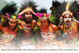 Pemprov Papua Siap Promosikan Seni dan Budaya pada 1st Pacific Exposition 2019 di Selandia Baru