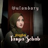 Wulandary - Berobah Tanpa Sebab.mp3