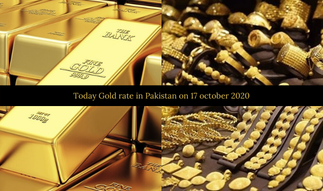 Today Gold rate in Pakistan on 17 october 2020