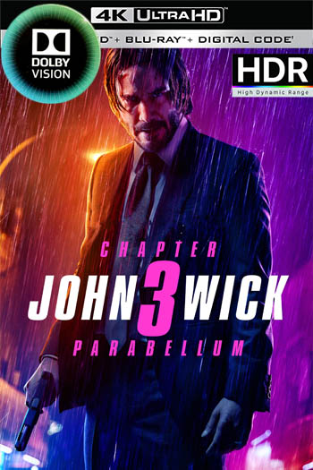 John Wick 3: Parabellum (2019)(4K Dolby Vision HDR)[Lat-Cas-Ing][VS]