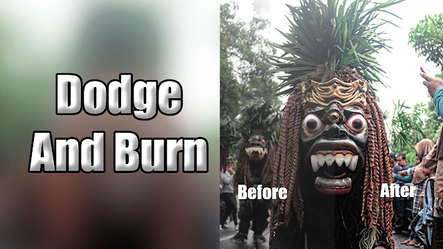 Cara Membuat Dodge And Burn Dengan Photoshop