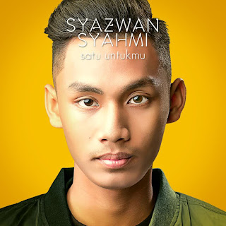 Syazwan Syahmi - Satu Untukmu MP3