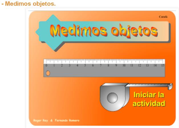 http://primerodecarlos.com/CUARTO_PRIMARIA/enero/Unidad7/actividades/mates/medir_objetos.swf