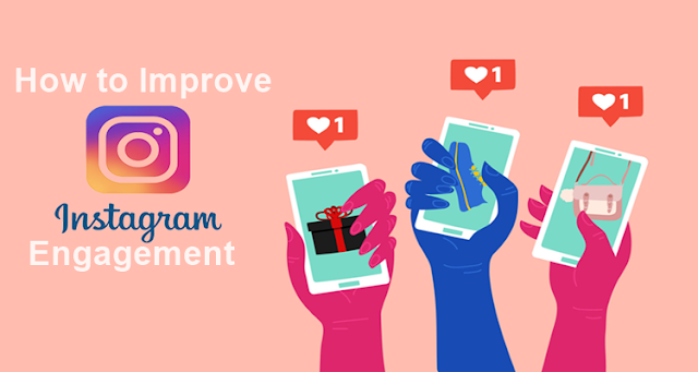 How to Improve INSTAGRAM ENGAGEMENT