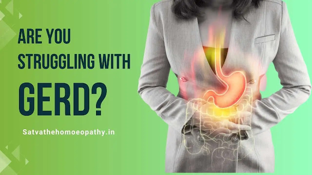 GERD Problem: Causes, Symptoms, and Homeopathic Treatment