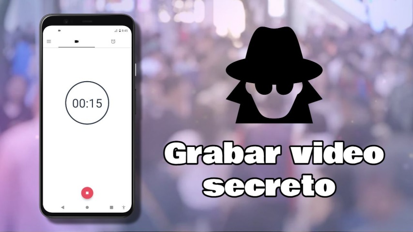 Grabar video secreto Android