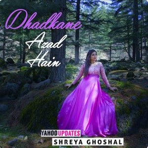 Dhadkane Azad Hain Lyrics