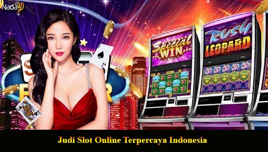 Judi Slot Online Terpercaya Indonesia