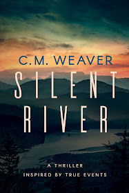 Silent River by C. M. Weaver