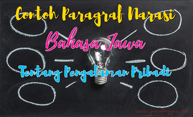 Contoh Narasi Fiksi Bahasa Jawa - Simak Gambar Berikut