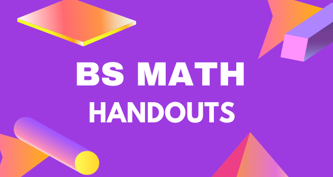 Virtual University BS Math Handout and Study Scheme