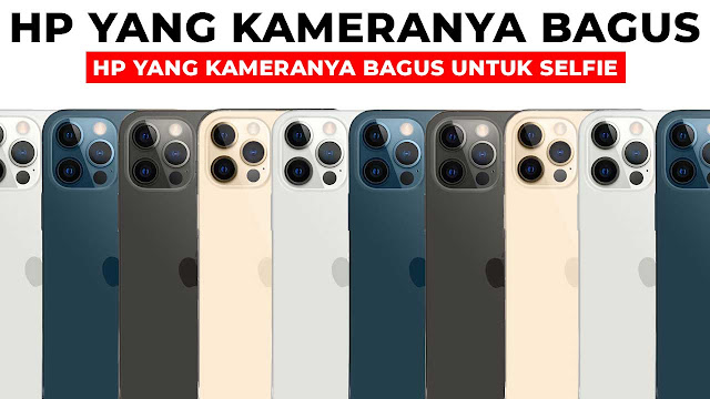 hp yang kameranya bagus untuk selfie