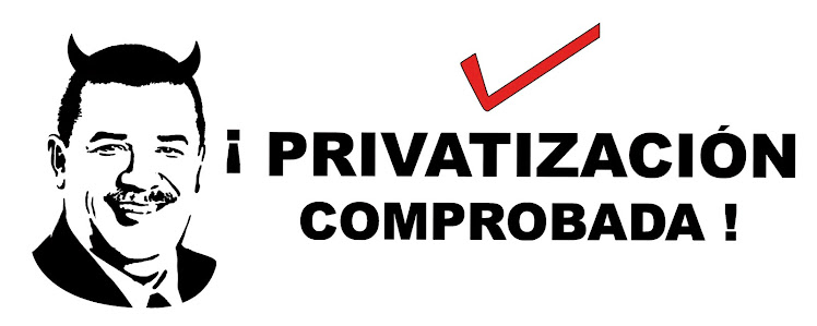 ¡Privatización Comprobada!