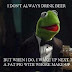 Oh Kermit