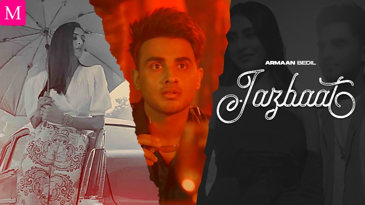 Jazbaat Lyrics Hindi - Armaan Bedil