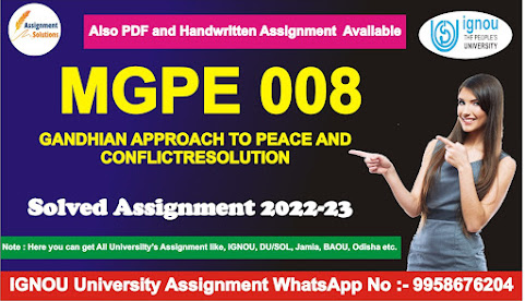 mgpe 007 solved assignment in hindi; e role of miscommunication as a source of conflict ignou; pe 7 solved assignment; tyagraha is a viable, autonomy-producing method of conflict resolution; e concept of reconciliation ignou; pe-008 syllabus in hindi; ndhi's insistence on fasting for self-purification; signment ignou service in