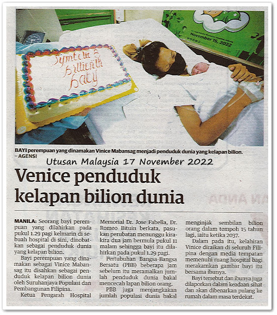 Venice penduduk kelapan bilion dunia - Keratan akhbar Utusan Malaysia 17 November 2022