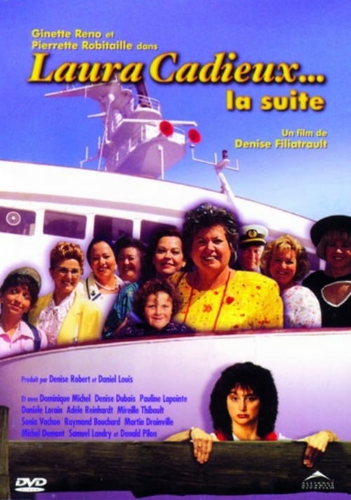 Watch Laura Cadieux...la suite 1999 Full Movie With English Subtitles