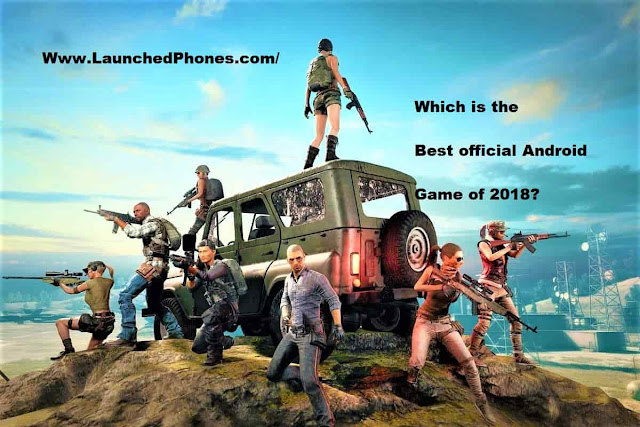 Best Official Android Game of 2018
