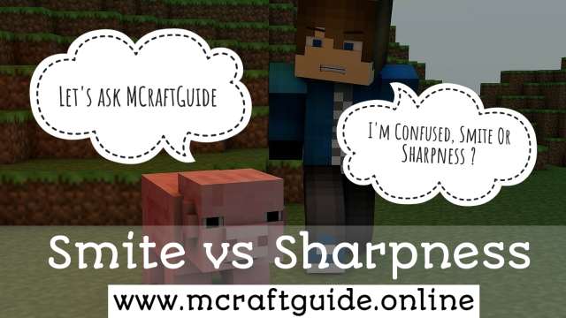 Smite Vs Sharpness In Minecraft Which One To Use Mcraftguide Your Minecraft Guide