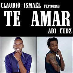 Cláudio Ismael Feat. Adi Cudz - Te Amar (2016)