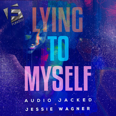 Audio Jacked Shares New Single ‘Lying To Myself’
