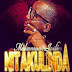 Makamua Ft. Joslin - Nitakulinda | Download New Music