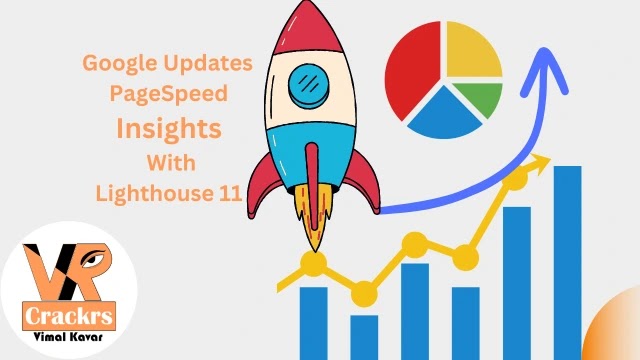 Google Updates PageSpeed Insights With Lighthouse Ver.11