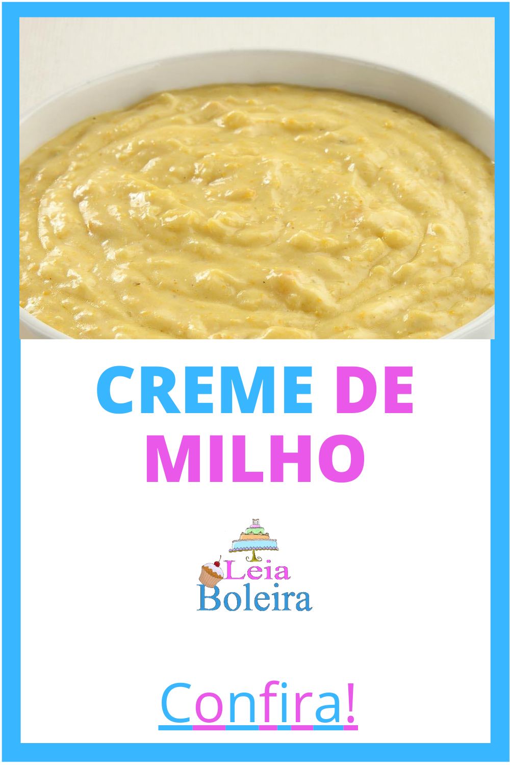 Creme de milho! Receita Simples