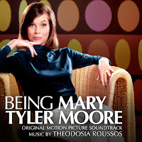 New Soundtracks: BEING MARY TYLER MOORE (Theodosia Roussos)