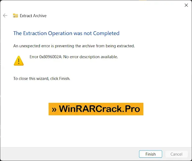 How to Fix The extraction operation was not completed Error 0x8096002A