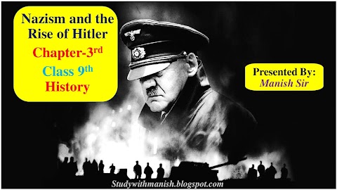 Nazism and the Rise of Hitler PPT Class 9th (History) Download PDF here CBSE Social Science