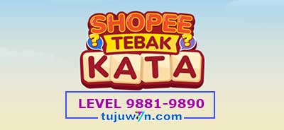 tebak-kata-shopee-level-9886-9887-9888-9889-9890-9881-9882-9883-9884-9885