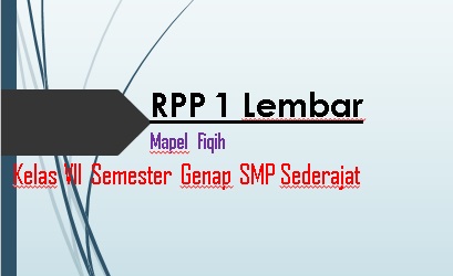 Rpp 1 Lembar Fiqih Kelas Vii Smp Mts Semester Genap 2020 2021 Sinau Thewe Com