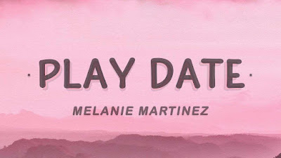 Makna Lagu Play Date dari Melanie Martinez.jpg