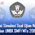 Kisi-Kisi Simulasi Soal Ujian Nasional (Un) Dan Unbk Smp/Mts 2019