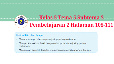 Kunci Jawaban Tema 5 Kelas 5 Halaman 108, 109, 110, 111