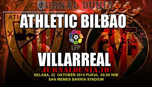 Prediksi Athletic Bilbao vs Villarreal , Senin 22 Februari 2021 Pukul 03.00 WIB