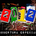 2012 Live Stream, COBERTURA ESPECIAL