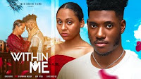 Within Me Nollywood Movie