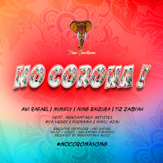 Awi Rafael, Mimifly, Ning Baizura & Tiz Zaqyah - No Corona MP3