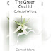 The Green Orchid Collected Writing By Connie Helena ( Review )