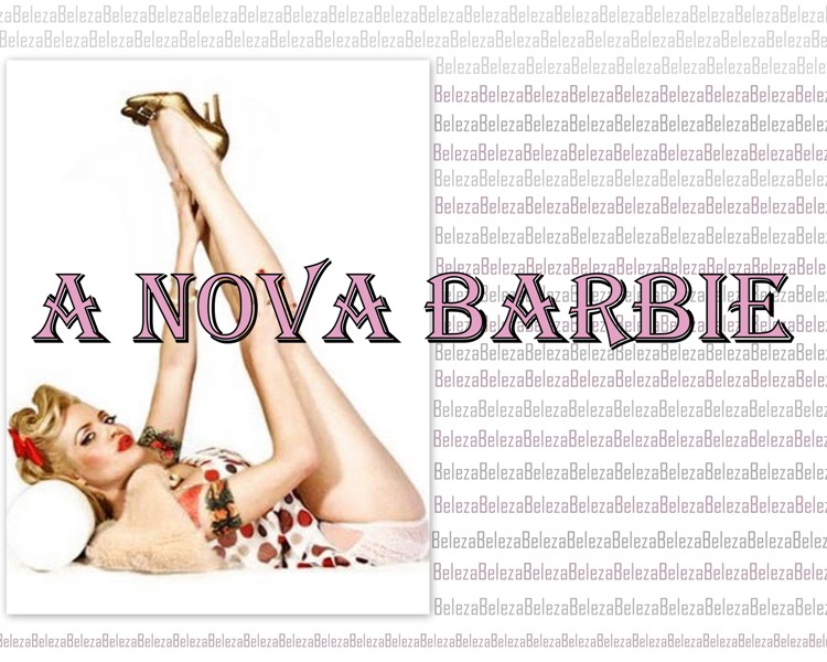 " A Nova Barbie "