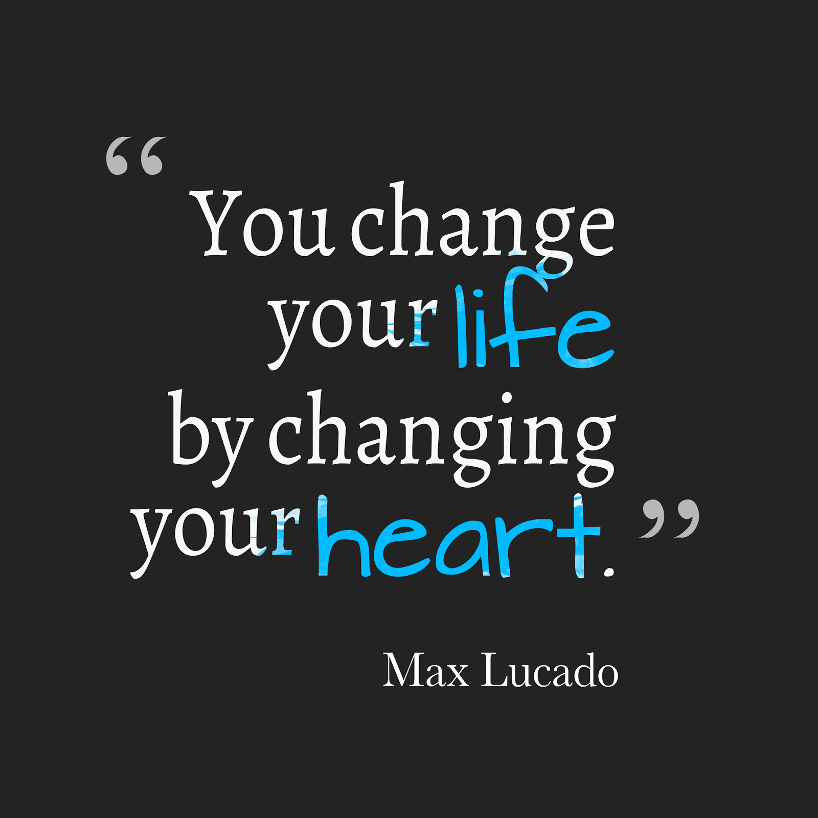 Life Changing Quotes: Life Changing Quotes