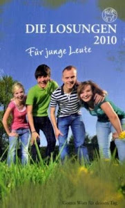 Losungen Deutschland 2010: Die Losungen der Herrnhuter Brüdergemeinde für das Jahr 2010 für junge Leute