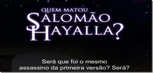 quem matou salomão hayalla ?