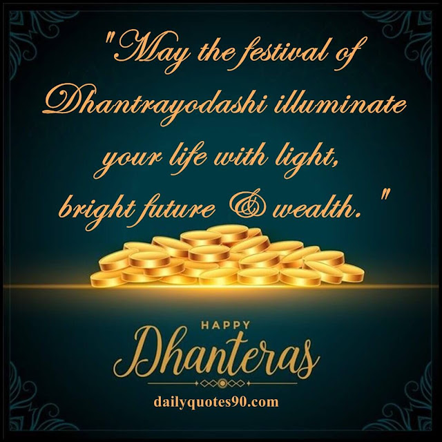 wealth, Happy Diwali 2023| Dhanteras | Narak Chaturdashi |Diwali- Festival of Light | Govardhan Puja |Bhai Dooj |Wishes,Quotes & Images.