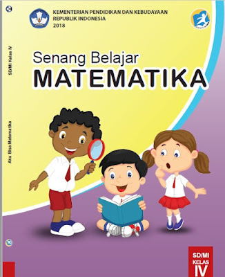 Buku Siswa dan Guru Matematika Kelas 4 Kurikulum 2013 Revisi 2018