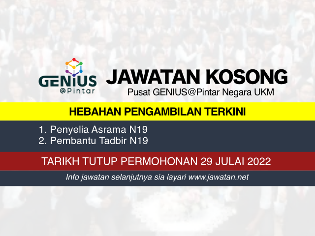 Jawatan Kosong Pusat GENIUS@Pintar Negara UKM 2022