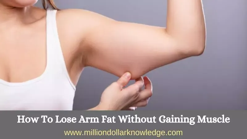How To Lose Arm Fat
